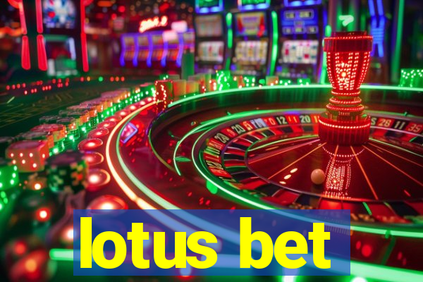 lotus bet